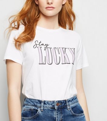 White Stay Lucky Slogan T-Shirt