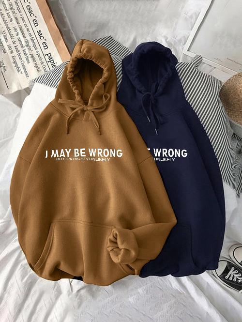 Women Hoodies Drop Shoulder I MAY BE WRONG Print Thermal Lined Hoodie M Deep coffee