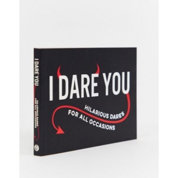 I Dare You: Hilarious Dares For All Occasions Book